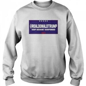 Donald Trump Account Suspende From Twitter Sweatshirt